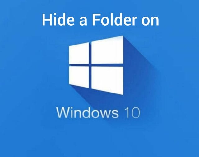 Hide a Folder on Windows
