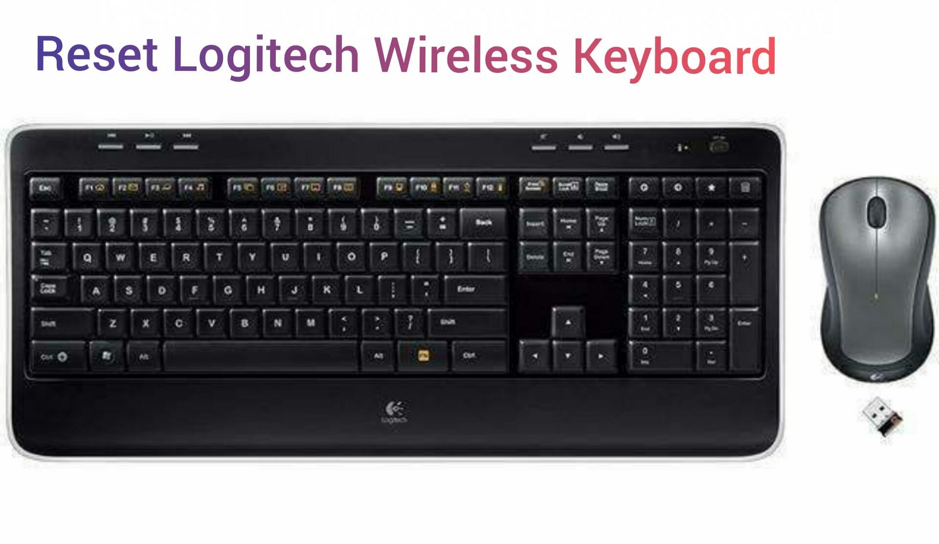 Reset Logitech Wireless Keyboard